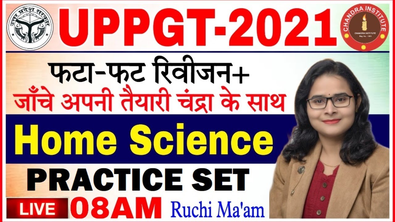 UPPGT 2021 | Home Science | PRACTICE SET- 04 | pgt home science classes | pgt home science  Practice