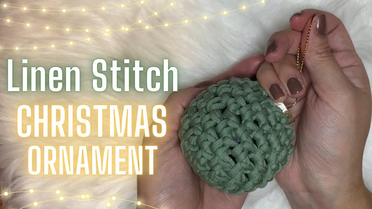 Linen Stitch Crochet Christmas Ornament Tutorial