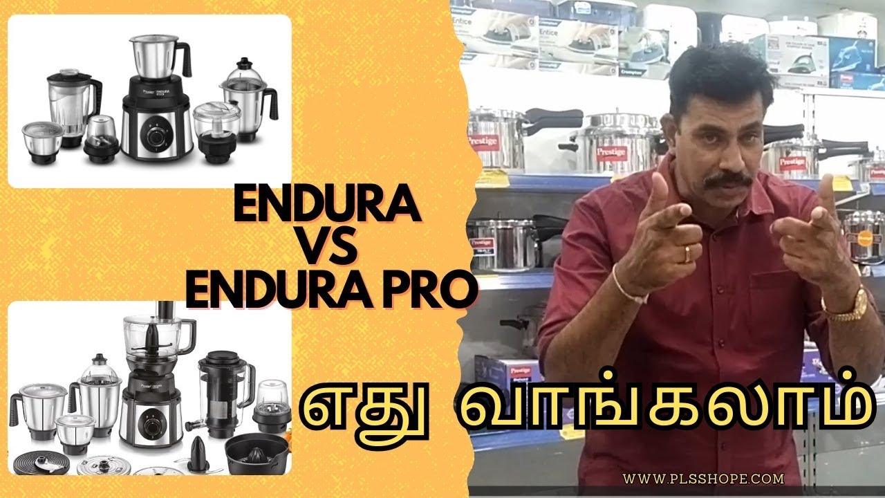 Prestige Endura Vs Prestige Endura Pro  Mixer Grinder Which Is Best?