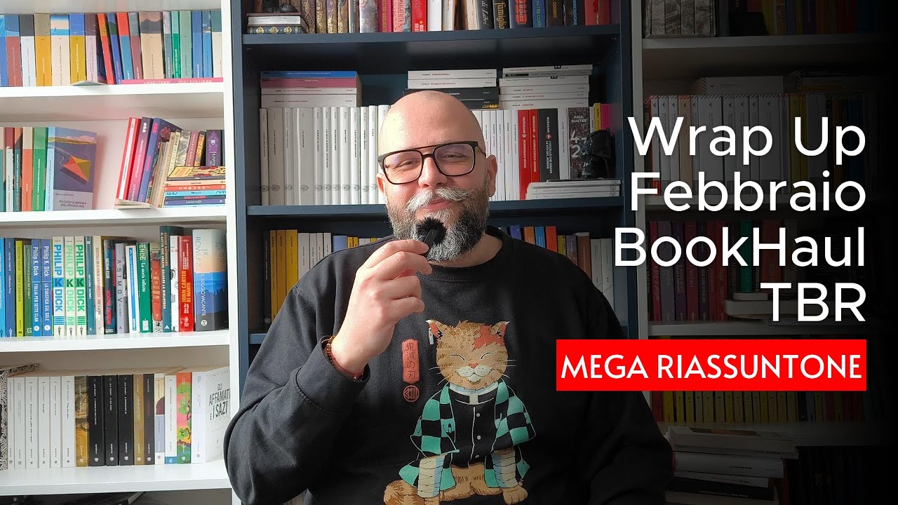 Wrap Up / Bookhaul / TBR - Mega Riassuntone Febbraio