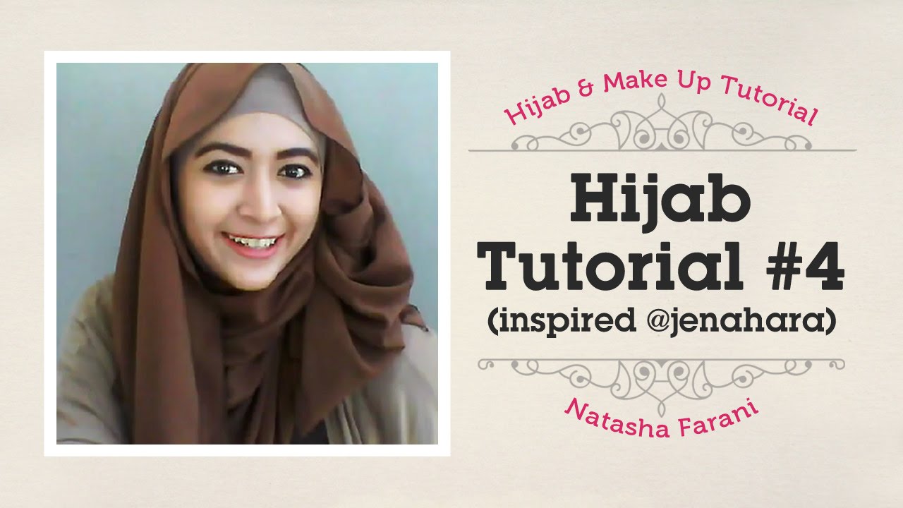 Hijab Tutorial - Natasha Farani (Inspired @jenahara) #4 ​​​| How to Beauty