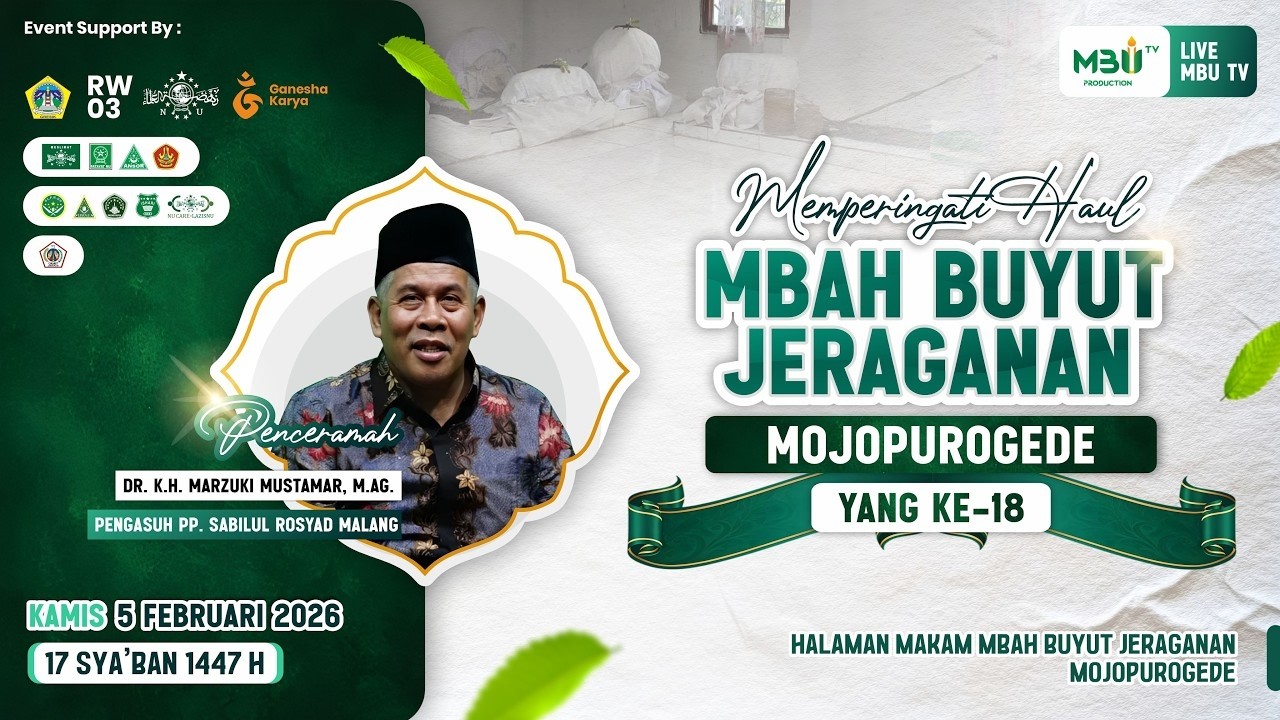 🔴[LIVE STREAMING] HAUL MBAH BUYUT JERAGANAN MOJOPUROGEDE YANG KE - 18 | 05/02/2026