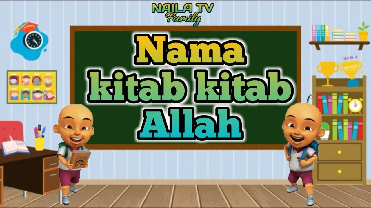 Nama kitab kitab allah untuk para nabi ( lagu anak anak )