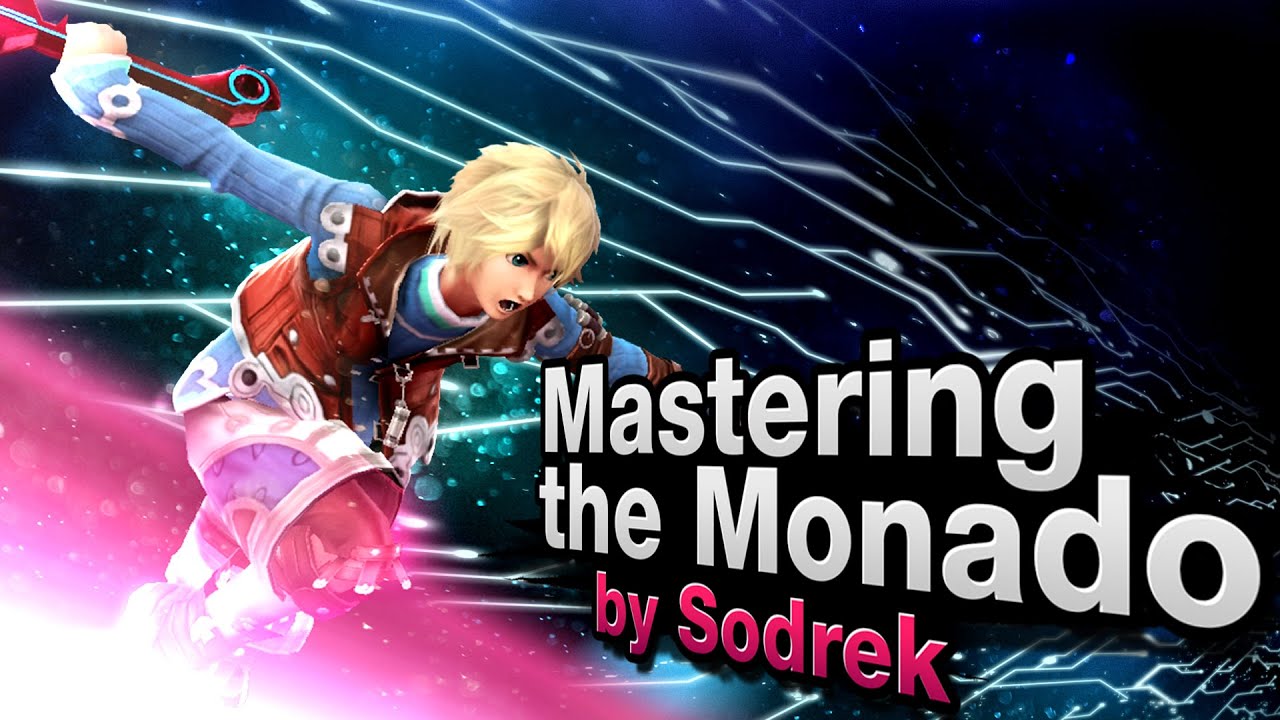 Shulk Combo Video - Mastering the Monado | by Sodrek - Smash 4 Wii U