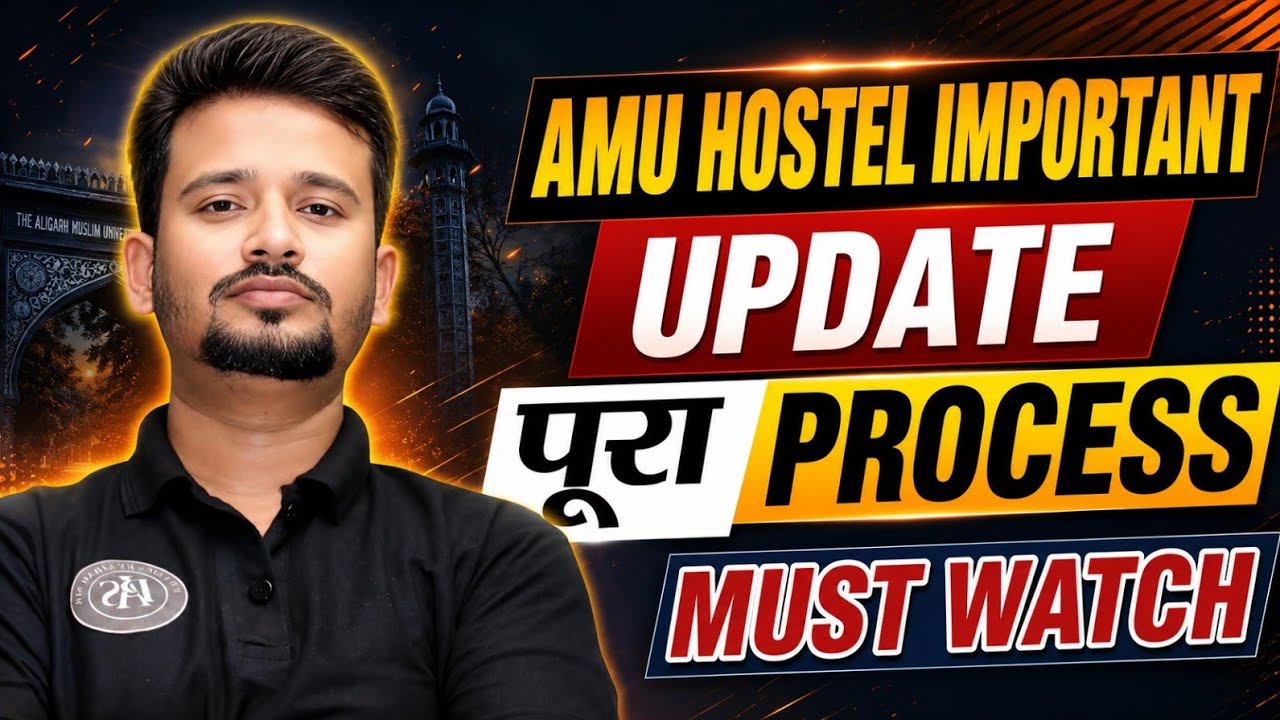 AMU Hostel Important Update 2026 | Complete Hostel Process Explained  #amu #amuhostel 