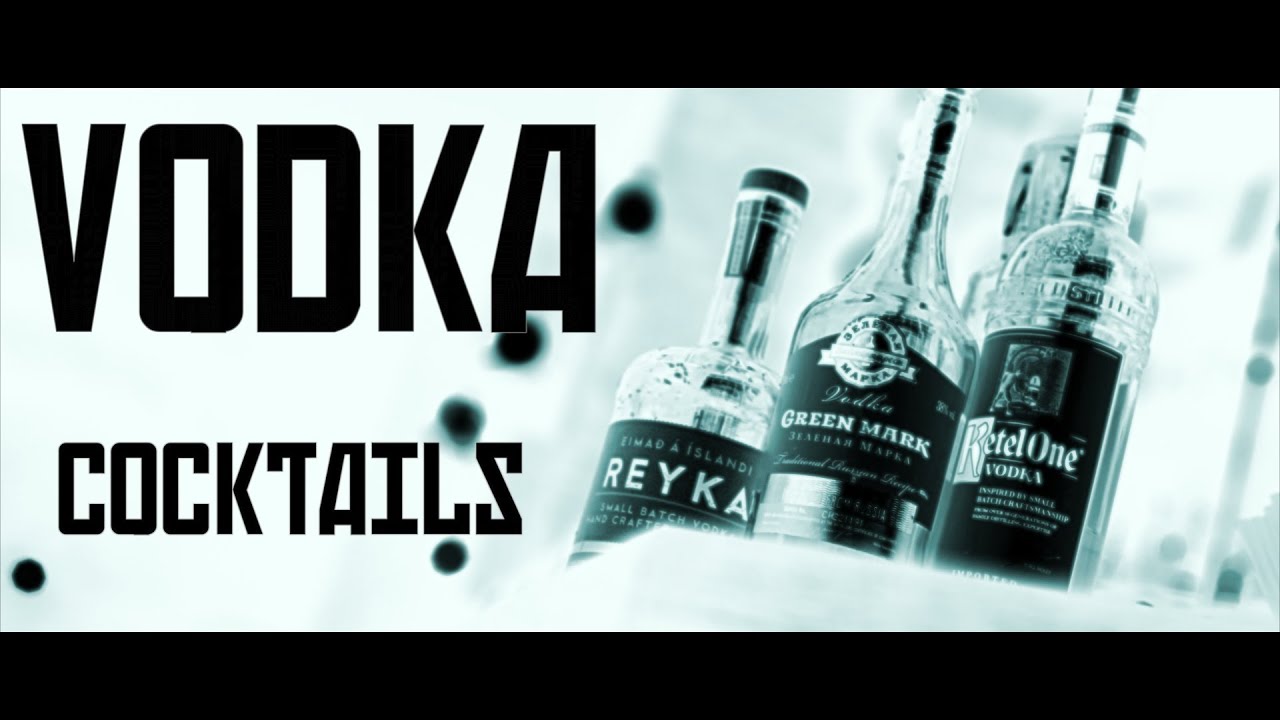 Vodka Cocktails VOL I