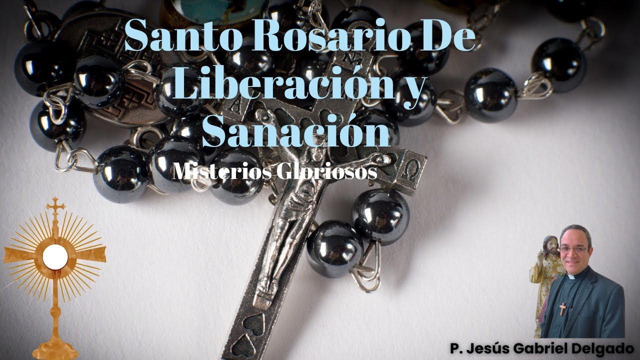 Santo Rosario de liberación y sanación. Misterios Luminosos.