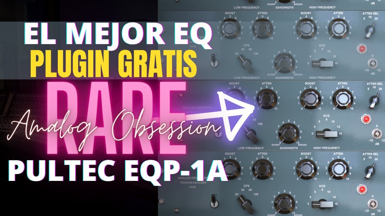EL MEJOR PLUGIN EQ Pultec 100% GRATIS 