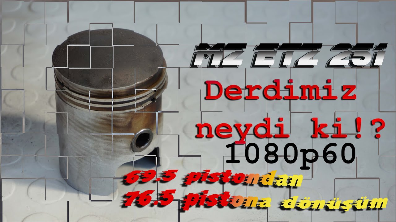 MZ ETZ 251'e rektefiye g&ouml;rm&uuml;ş kapak taktık! 76.5 pistona &ccedil;evirdik! NEDEN? 1080P60 & PREMIUM KALİTE