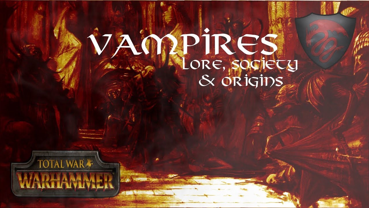 Total War: Warhammer Vampire Counts Lore Society, Origins, and Introduction