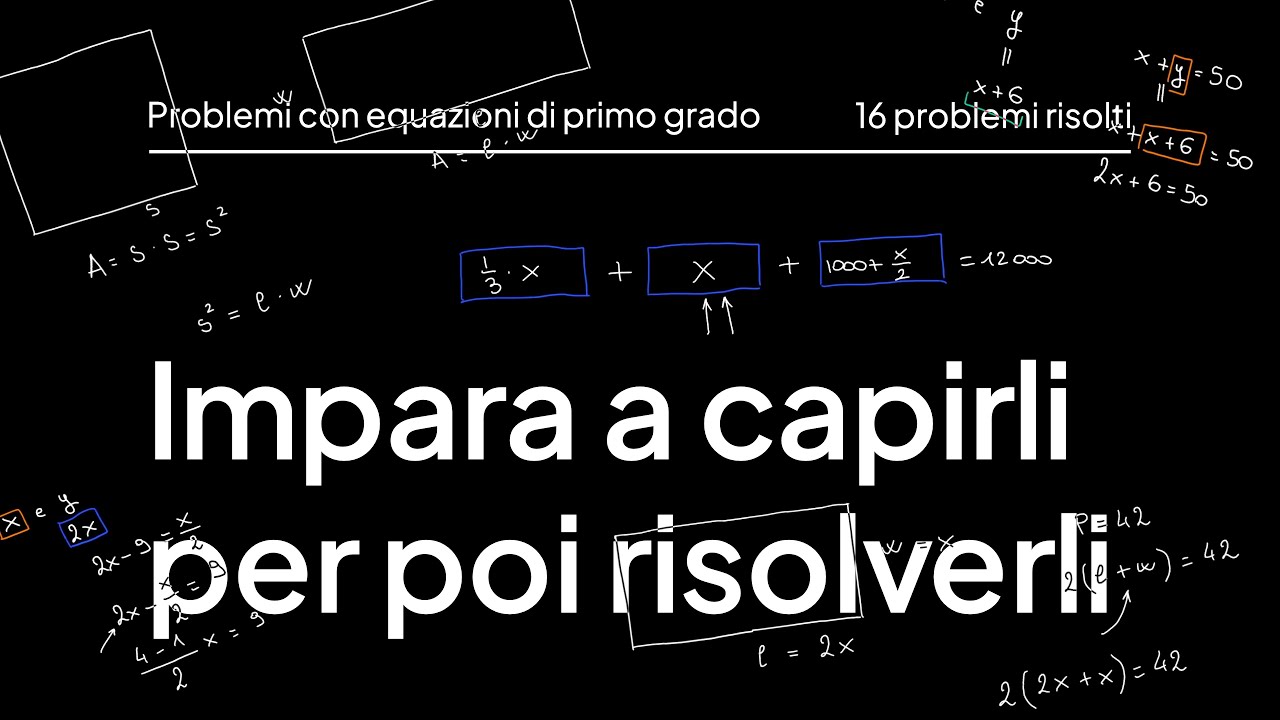I migliori 16 problemi con le equazioni di primo grado risolti passo passo