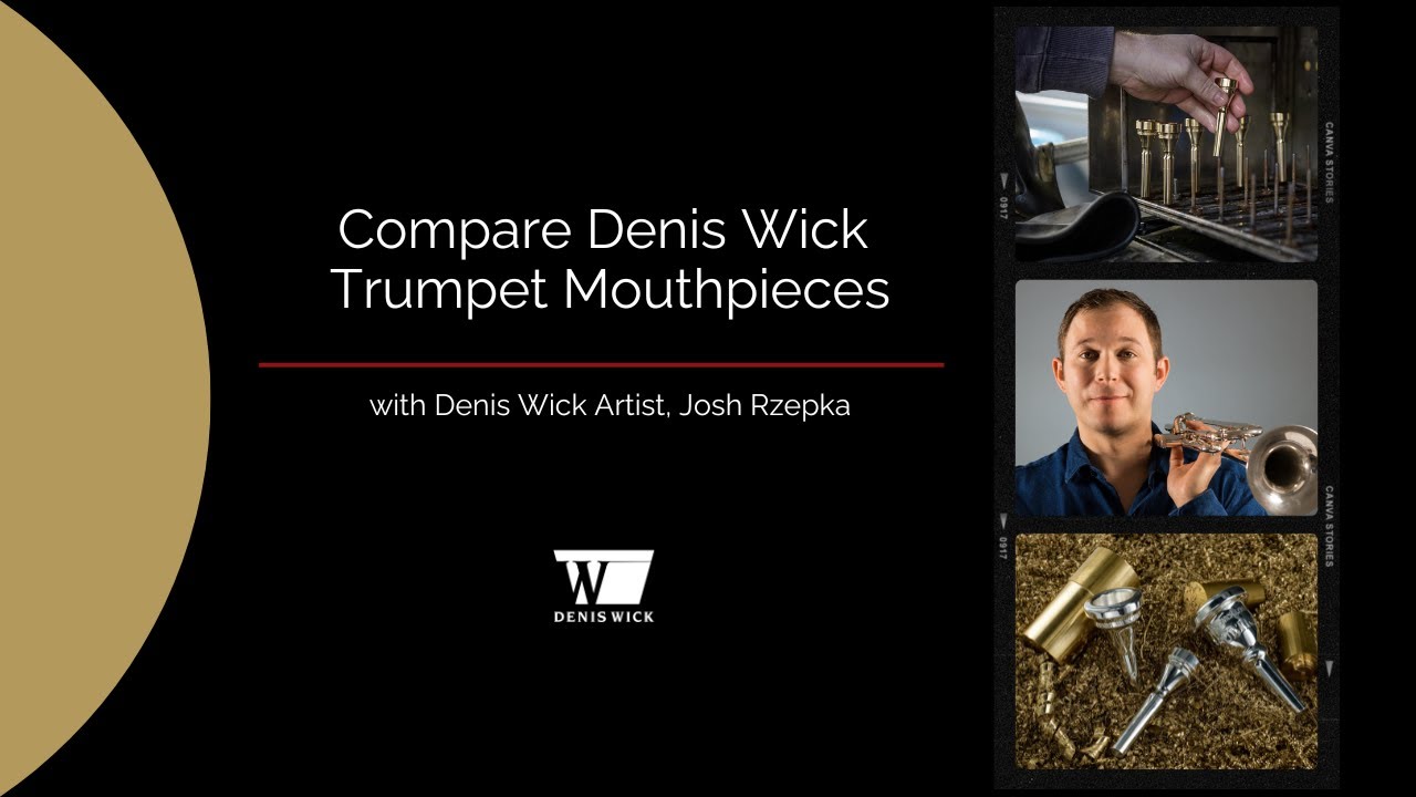 Compare Denis Wick Trumpet Mouthpieces with Josh Rzepka