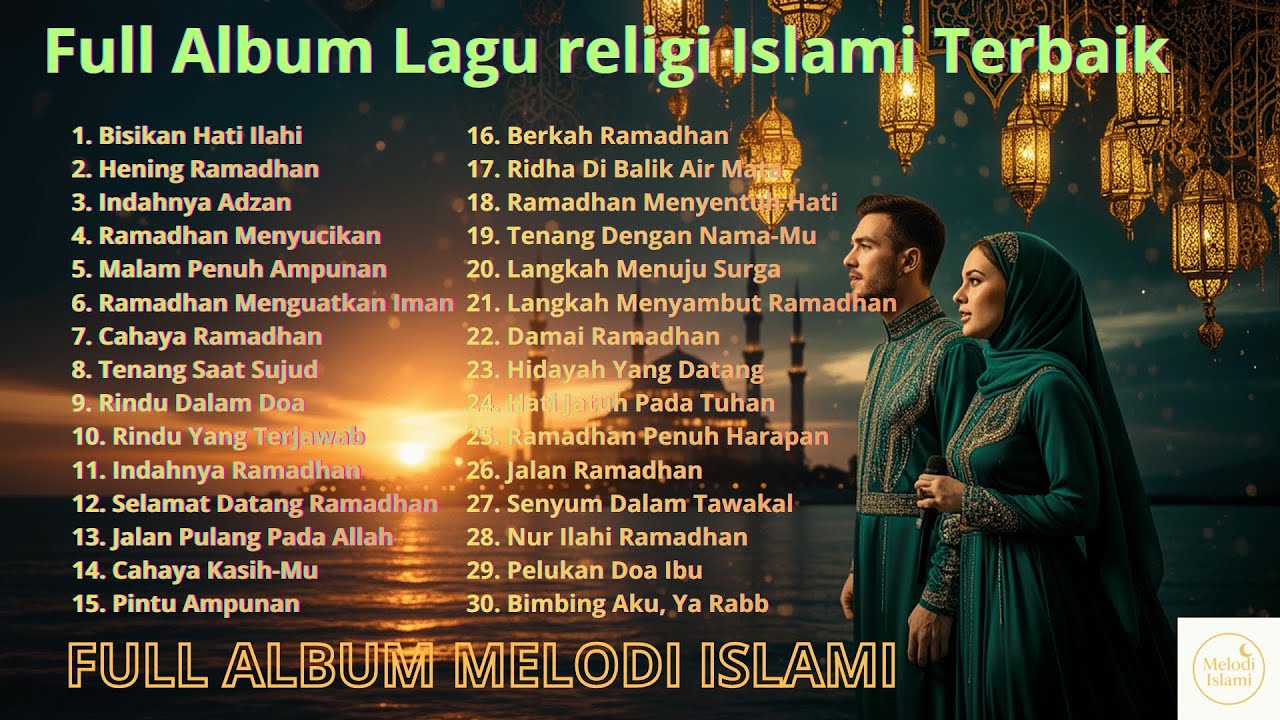 MUSIK ISLAMI RAMADAN PALING MENYENTUH 2026 🌙 Lagu Religi Islami