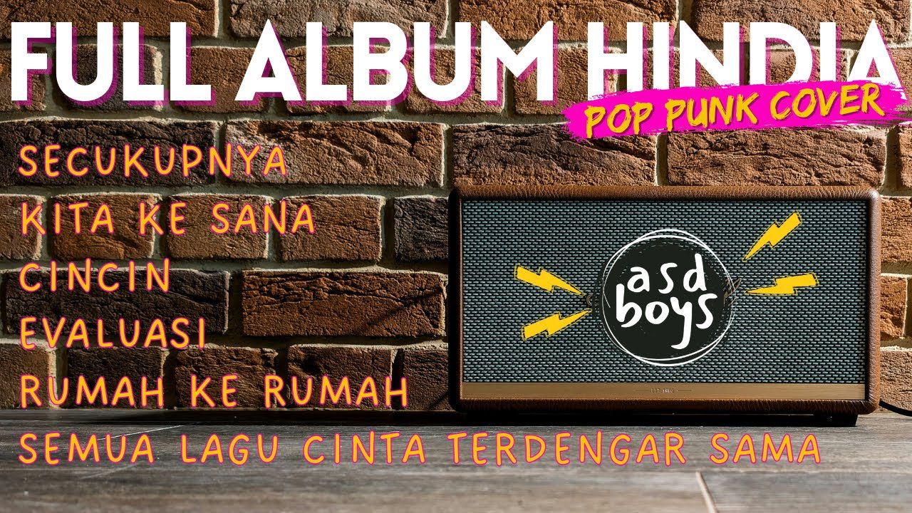 FULL ALBUM HINDIA COVER POP PUNK 🎸 BY ASDBOYS