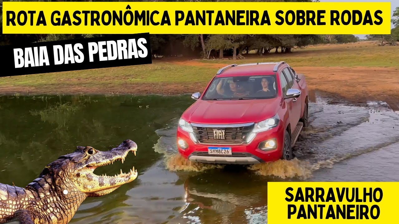 ROTA GASTRONÔMICA PANTANEIRA SOBRE RODAS - Sarravulho Pantaneiro com a Fiat Titano