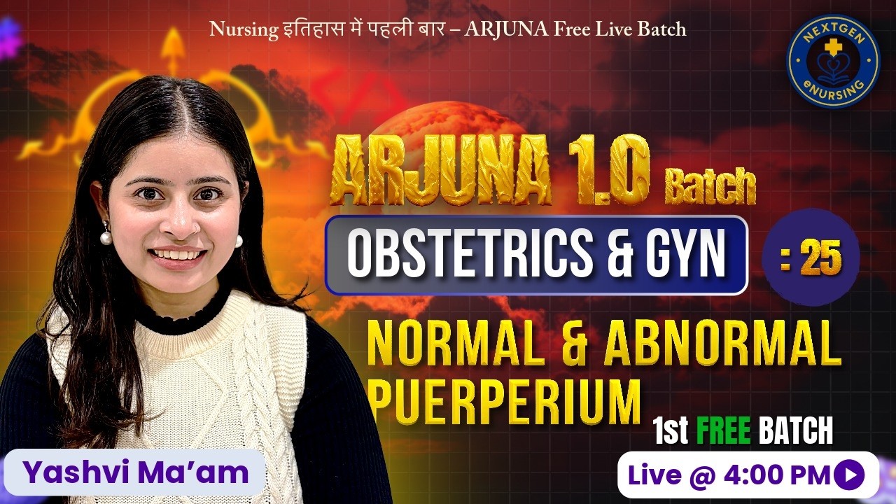 ARJUNA CLASS – 25 | OBG | Normal & Abnormal Puerperium | Yashvi Ma’am 👩‍⚕️
