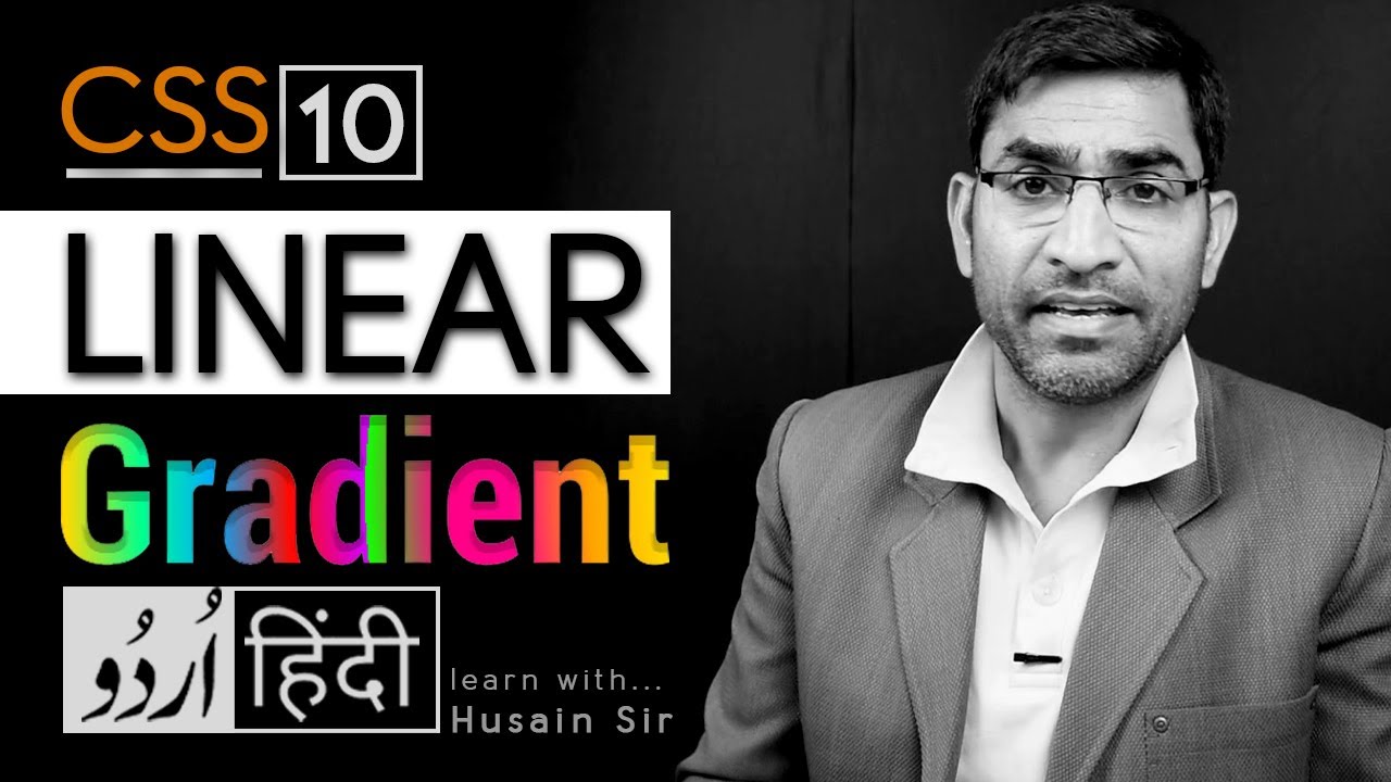 Linear-Gradient - CSS3 tutorial in hindi - urdu - Class - 10