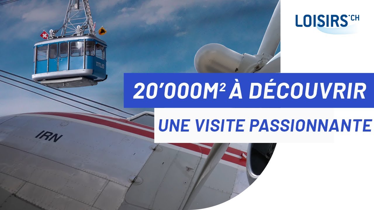 Musée suisse des transports - Le musée le plus visité par les Suisses