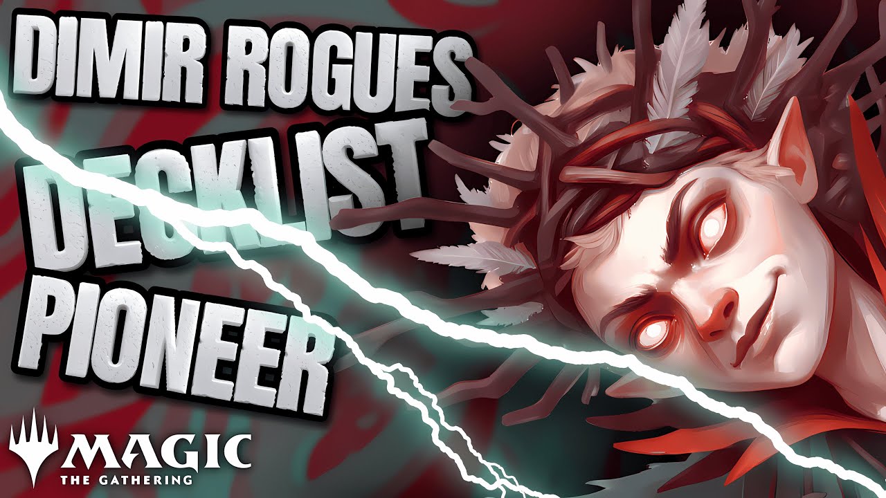 UNCLENERD | Magic: The Gathering | PIONEER | DIMIR ROGUES: BASTARDI E MOLESTI! MALEDETTI FARABUTTI!