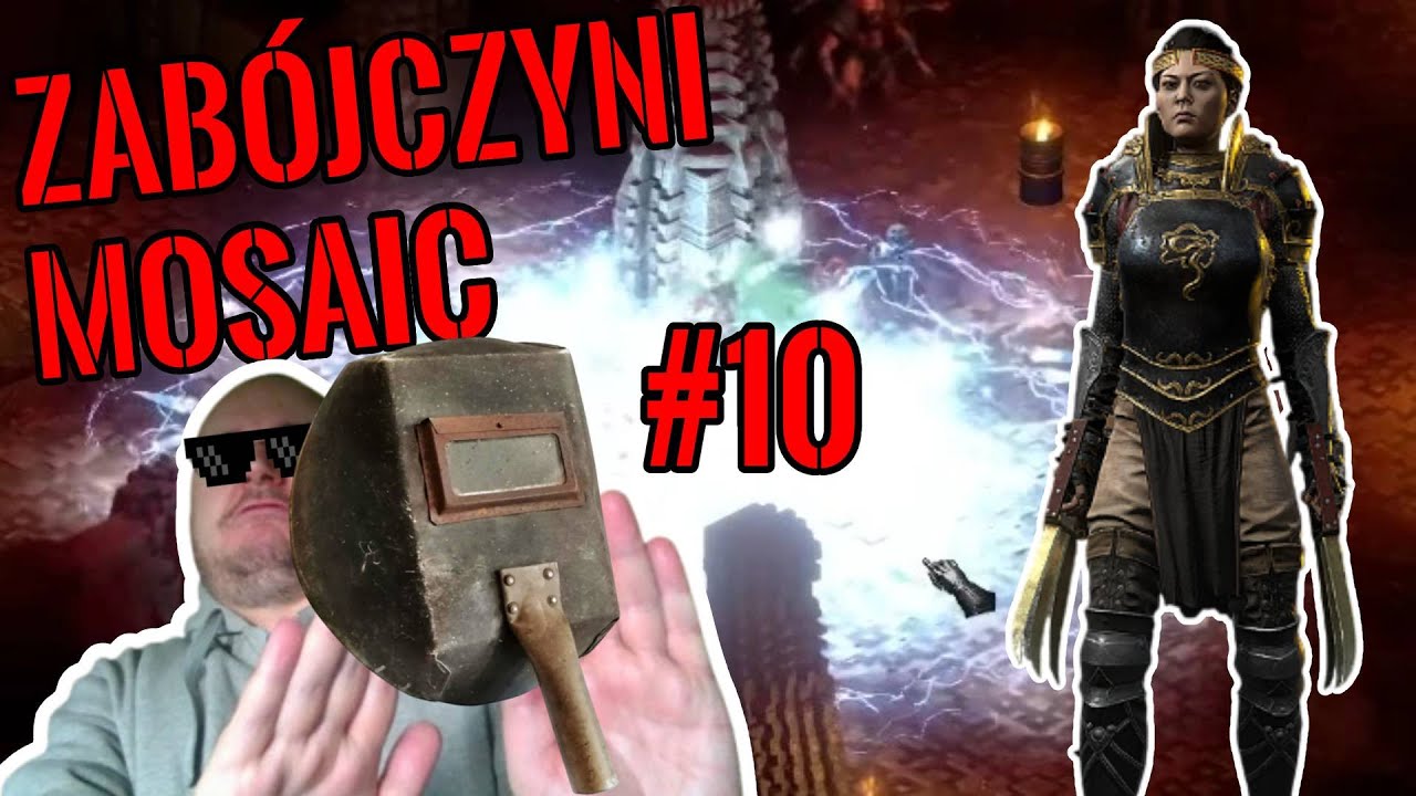 D2R - ZABÓJCZYNI MOSAIC #10 - Nic nie widzę! 😎