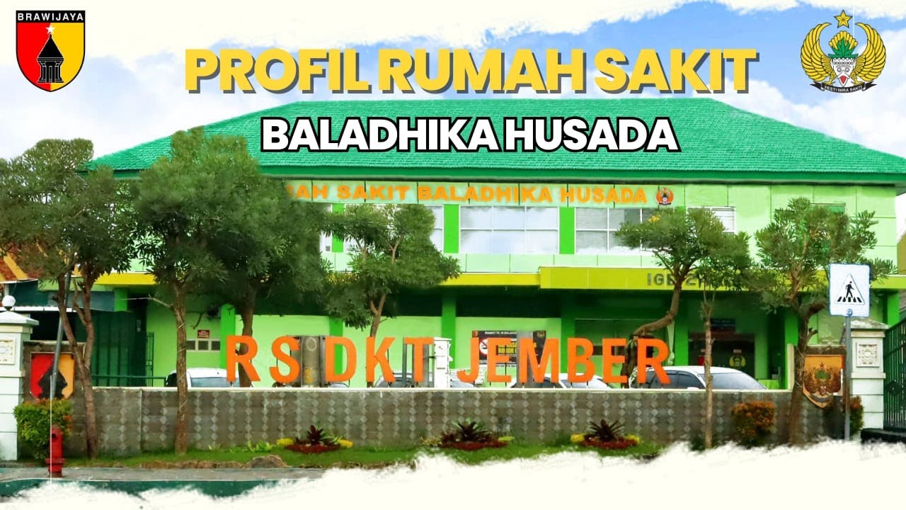 PROFIL RUMAH SAKIT BALADHIKA HUSADA JEMBER