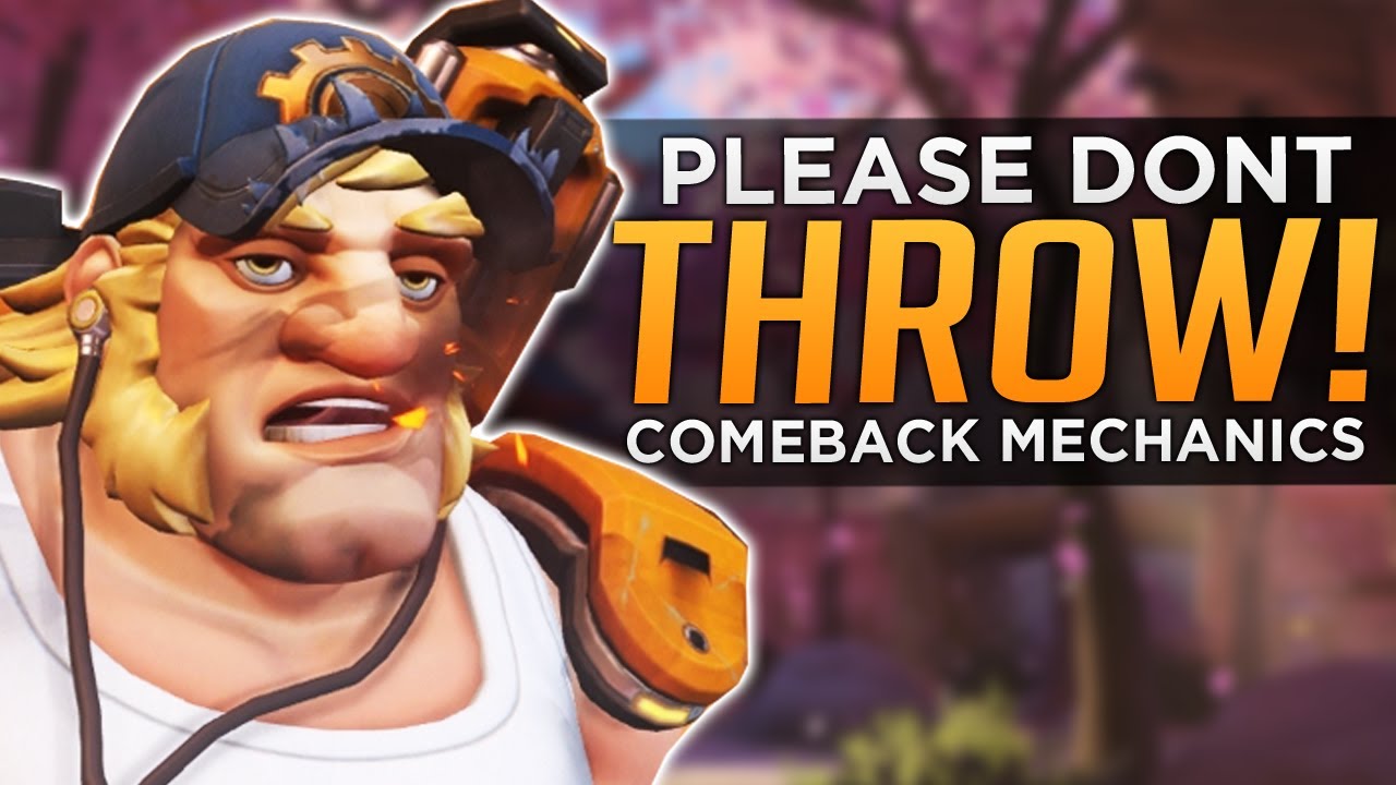 STOP THROWING! - Comeback Mechanics in Overwatch