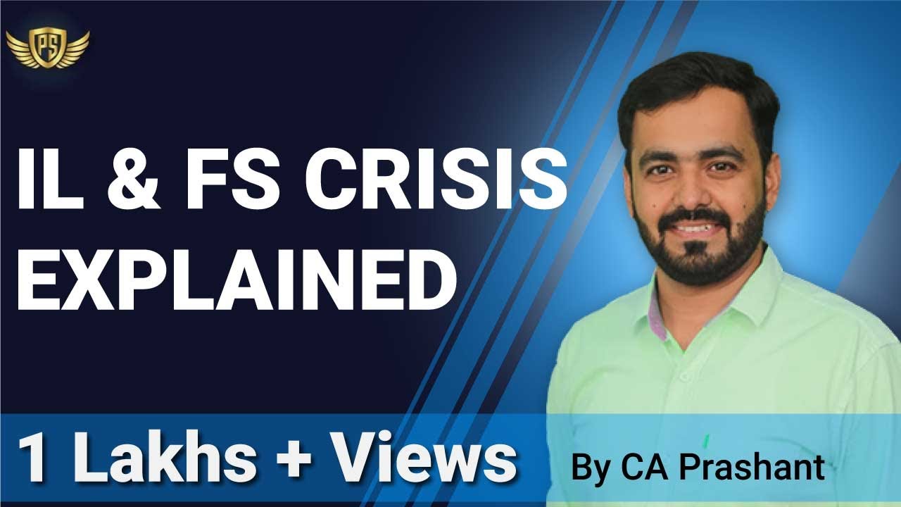 IL & FS CRISIS