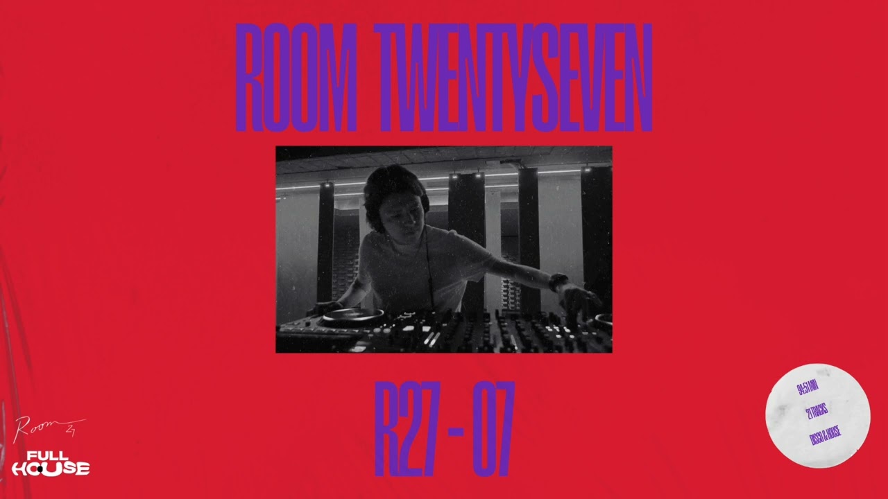 R27-07 ( Chill Disco & House Music Mix)