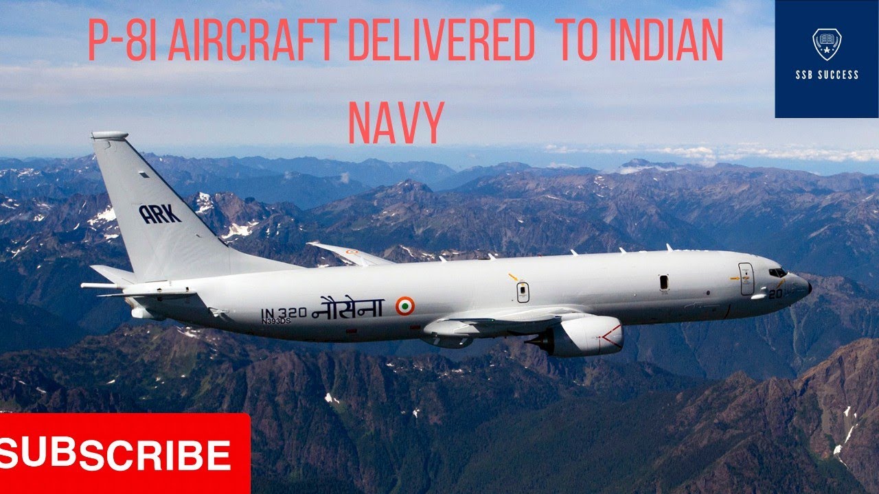 P-8I AIRCRAFT  GOT DELIVERED TO INDIAN NAVY| SSB & AFSB | SSB SUCCESS.