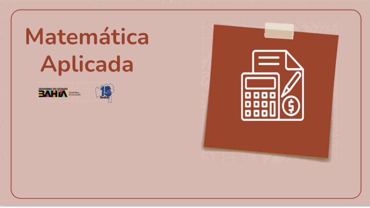AULA DE MATEM&Aacute;TICA APLICADA A FINAN&Ccedil;AS E CONSUMO 17/03/2026 3&ordf; S&Eacute;RIE MATUTINO