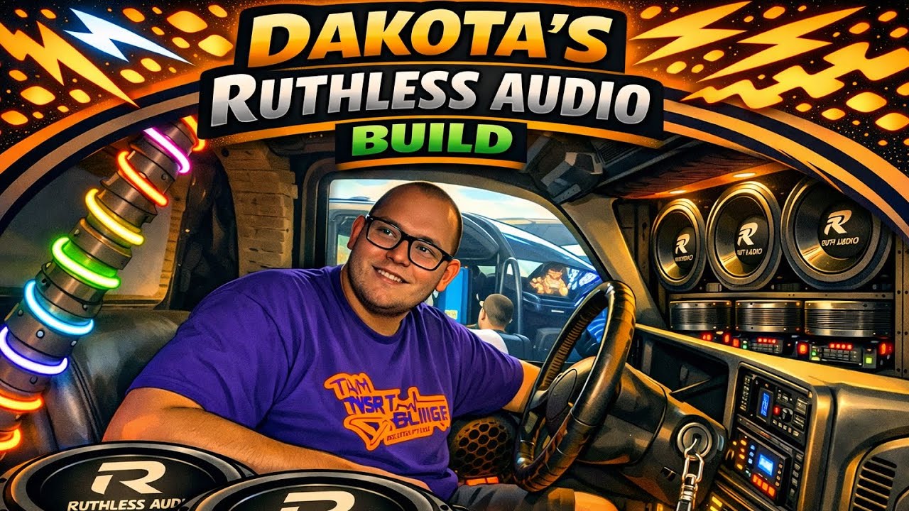 DAKOTA’S RUTHLESS AUDIO BUILD 