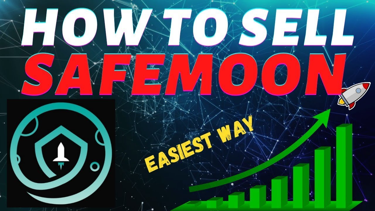 HOW TO SELL SAFE MOON - EASIEST WAY TO SELL SAFEMOON!