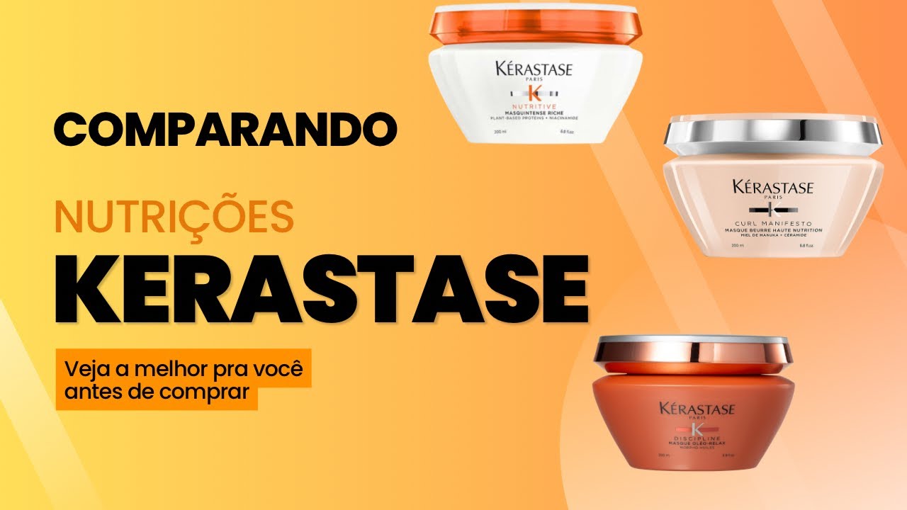 COMPARANDO TODAS AS NUTRICOES DA KERASTASE