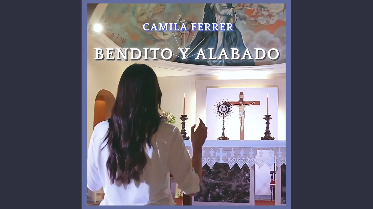 Bendito y Alabado
