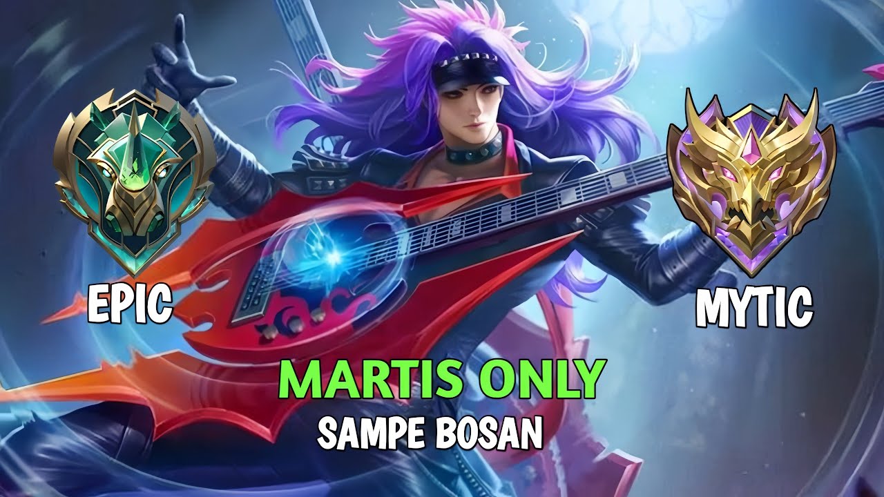 Namatin Mobile Legends Tapi Martis Only Sampai Mytic