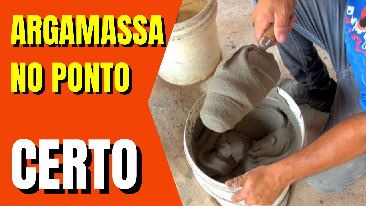 COMO FAZER A ARGAMASSA CERTA?