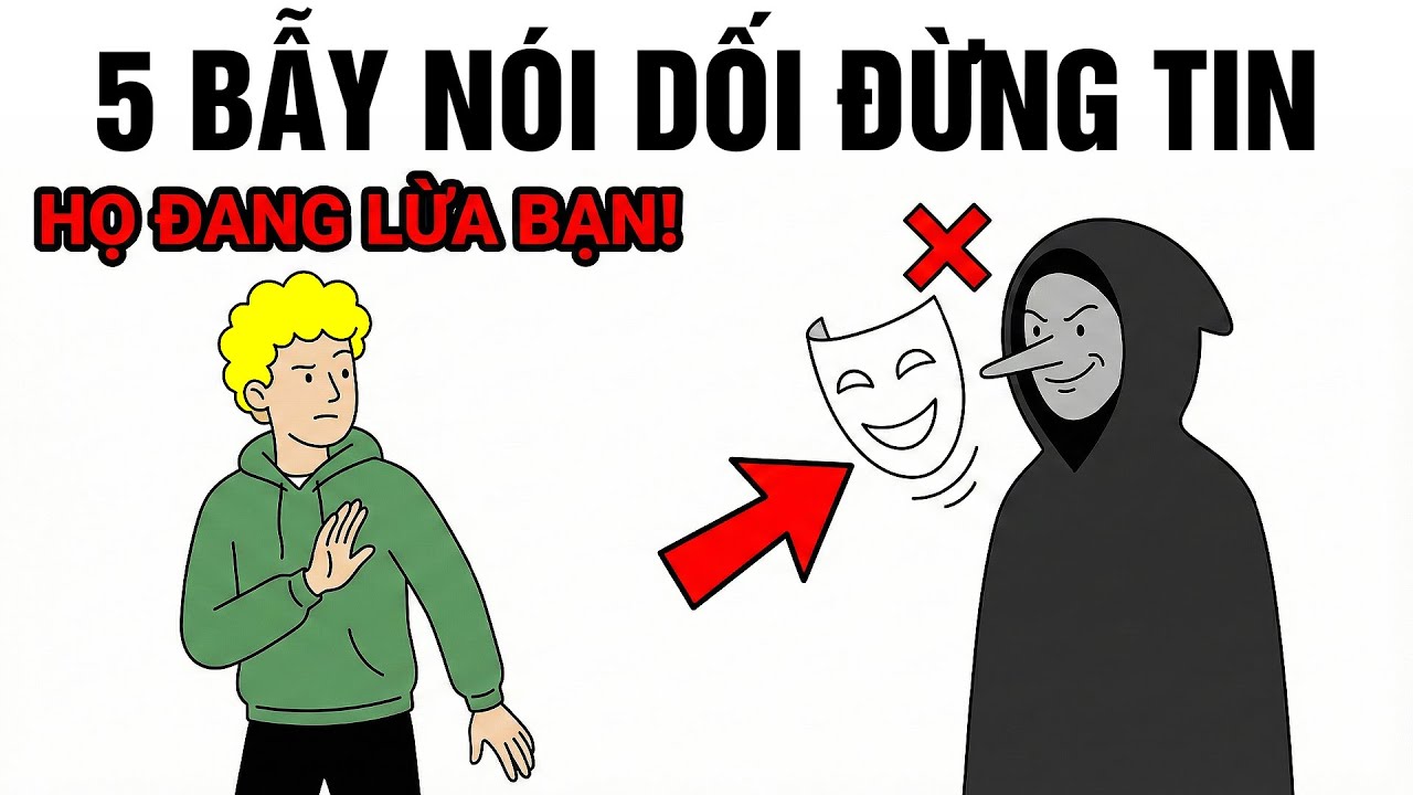 5 Câu Hỏi Bẫy Kẻ Nói Dối Luôn Dùng: Đừng Để Bản Thân Bị Thao Túng | Lộ Trình Bứt Tốc 90 Ngày