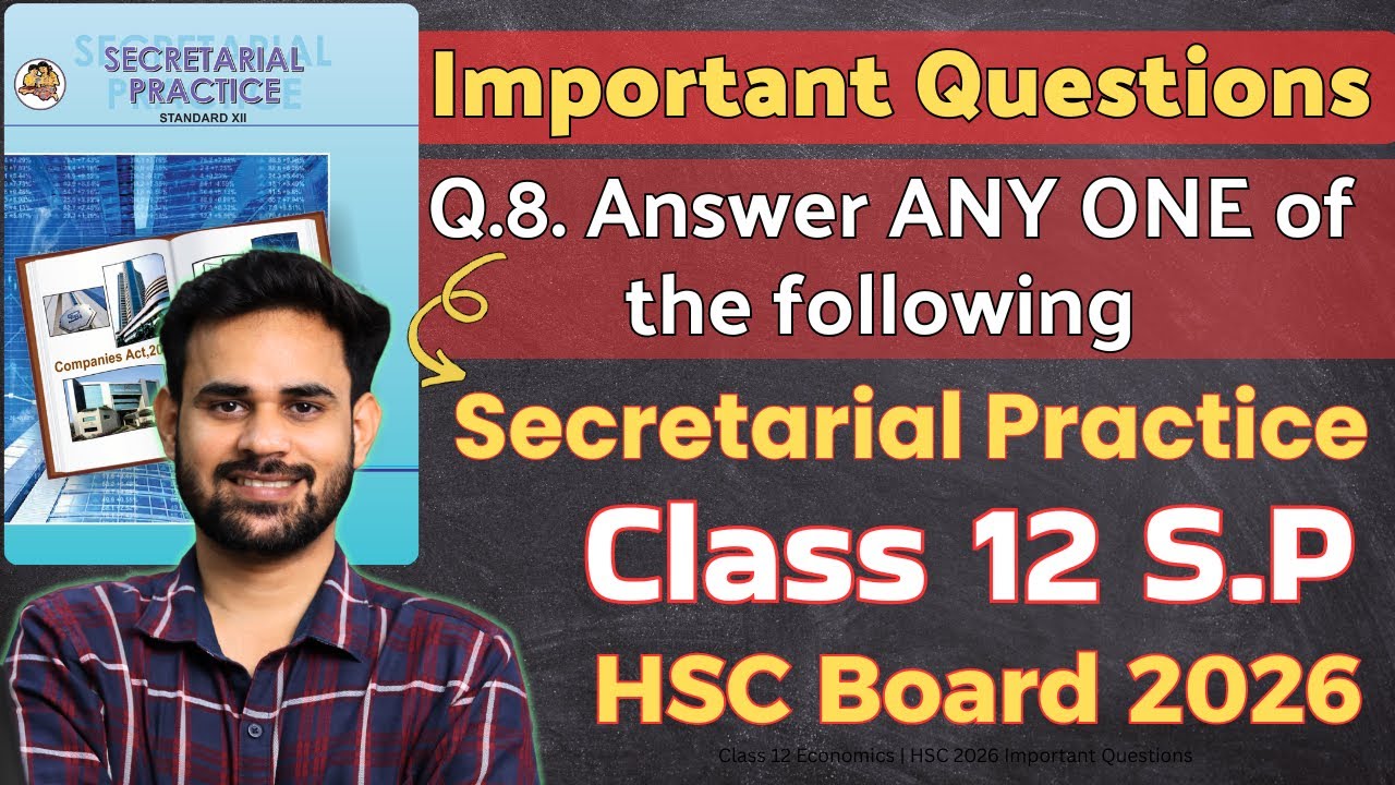 Q.8. Answer ANY ONE of the following | Class 12 Secretarial Practice | SP Important Questions 2026