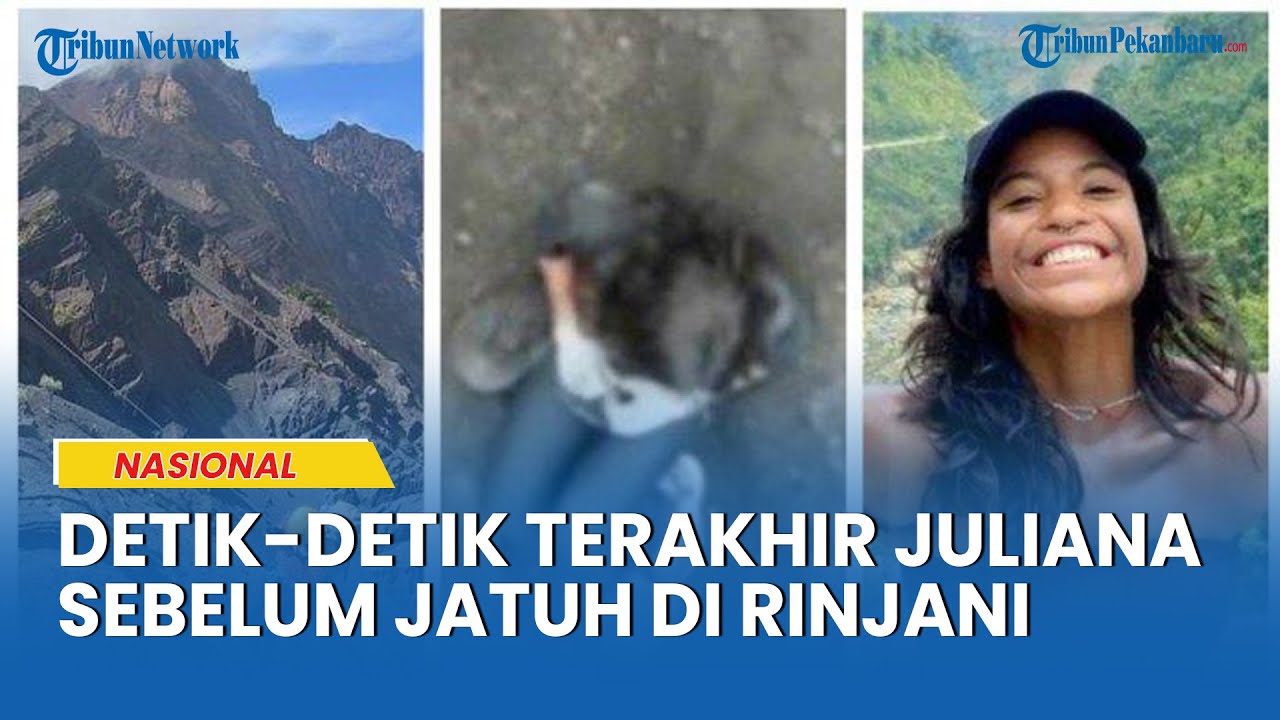 Detik-detik Terakhir Pendaki Brasil Sebelum Jatuh di Gunung Rinjani, Juliana Sempat Tertawa-tawa