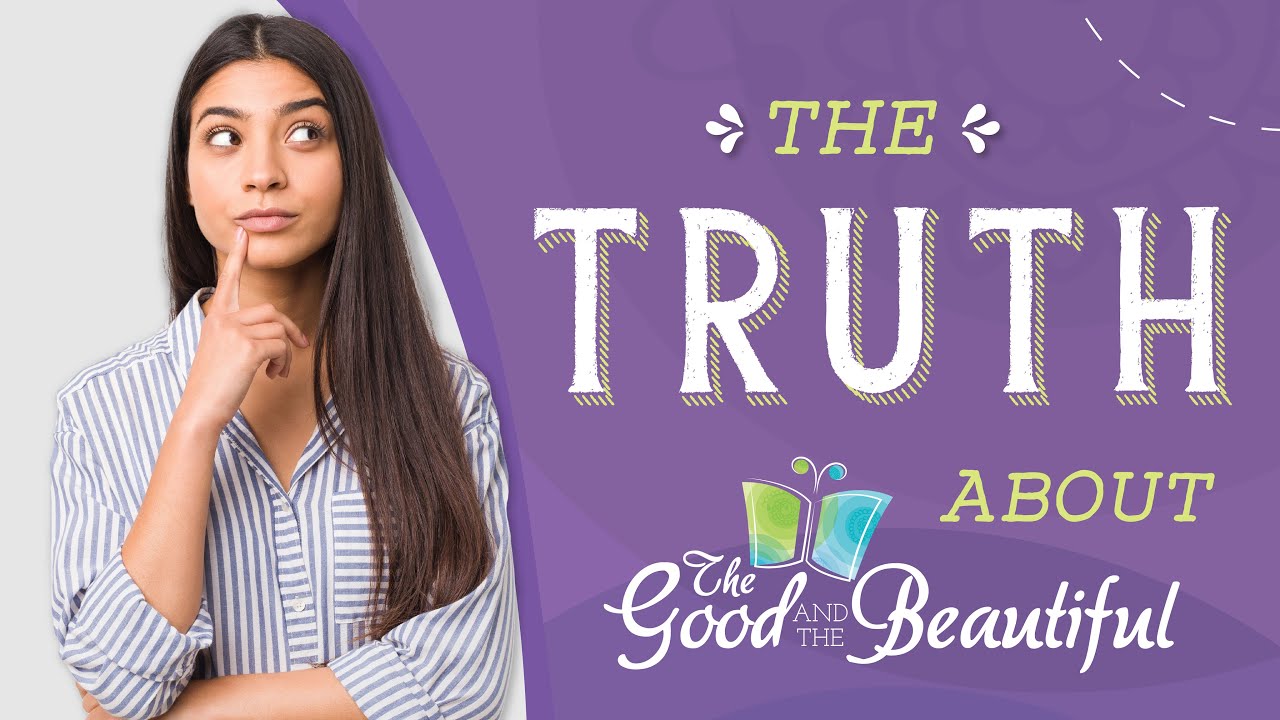 The Truth About The Good and the Beautiful