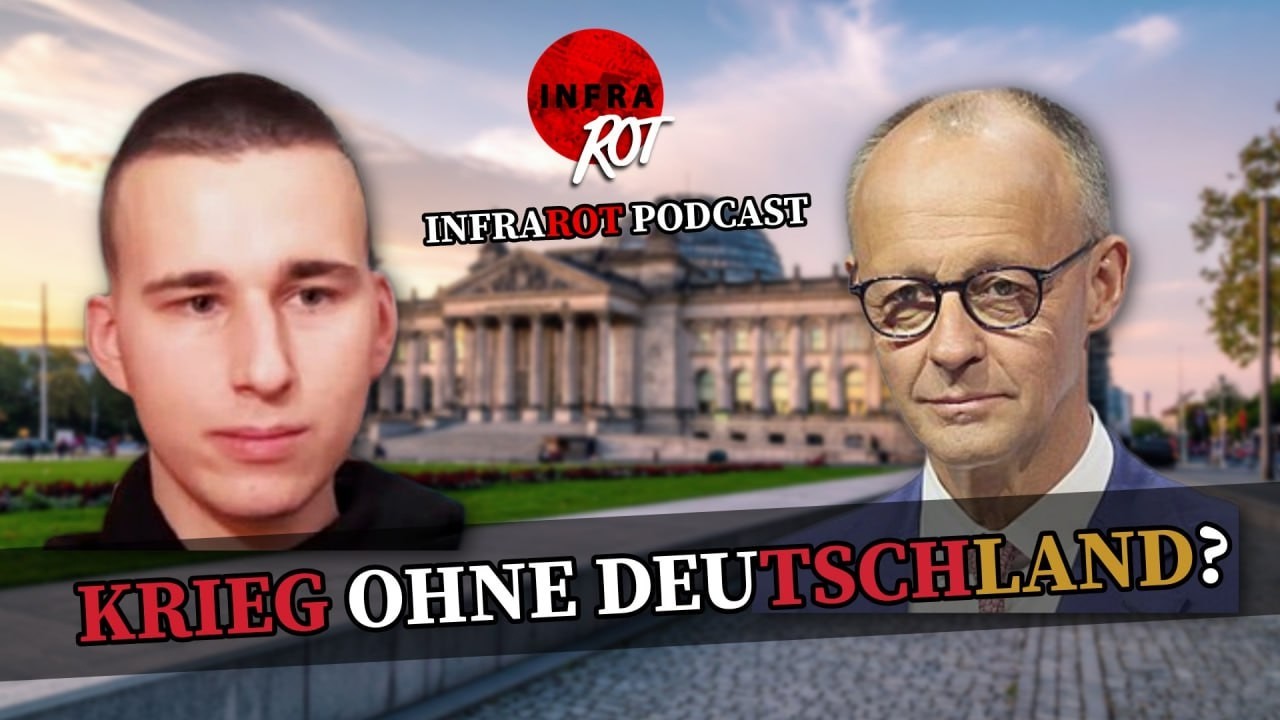 KEIN KRIEG OHNE DEUTSCHLAND? | INFRAROT PODCAST
