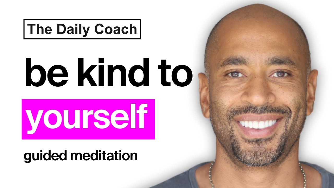 Speak Kindly to Yourself – A Guided Meditation for Self-Compassion | The Daily Coach