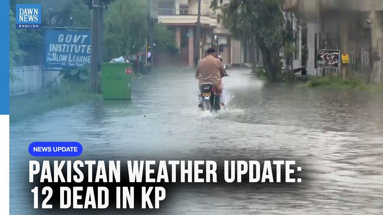 12 Dead in KP as Heavy Monsoon Rains Batter Pakistan | NDMA Issues Nationwide Flood Alert