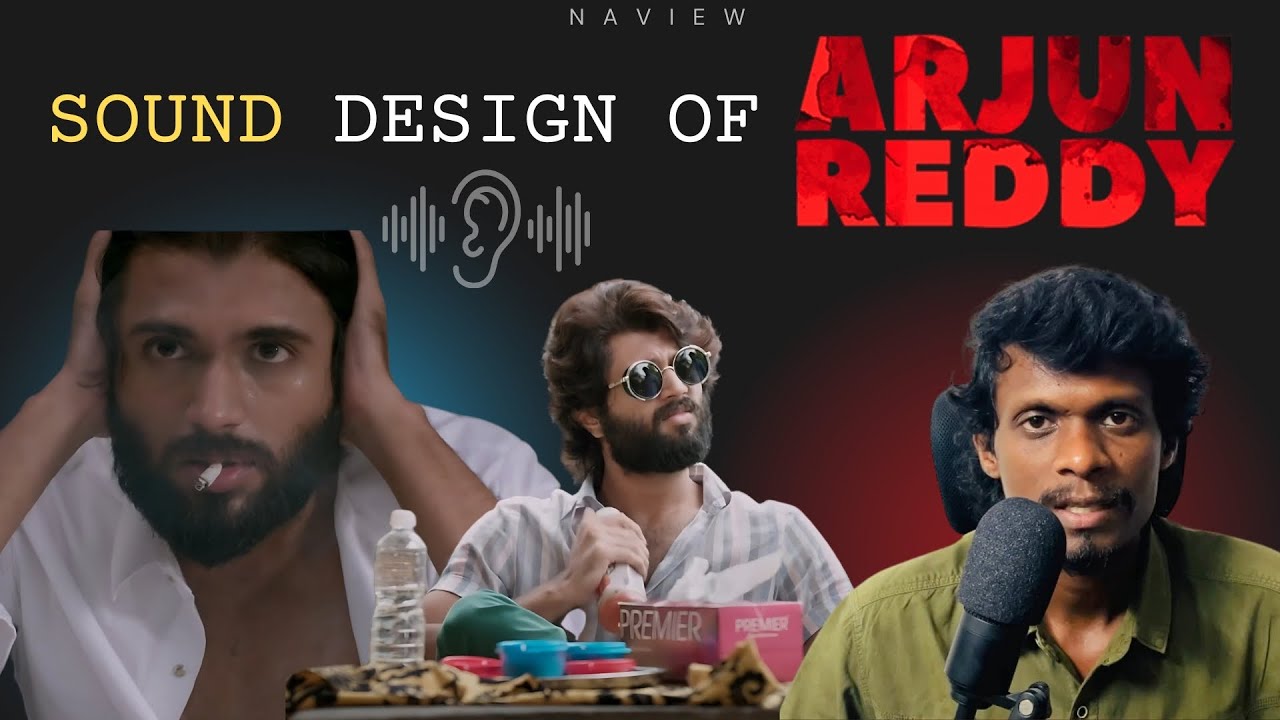 M R Rajakrishnan EXPOSES the AMAZING Sound Design Behind Arjun Reddy