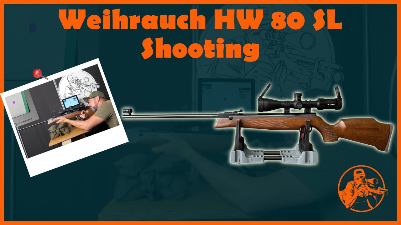 Weihrauch HW 80 SL - Shooting