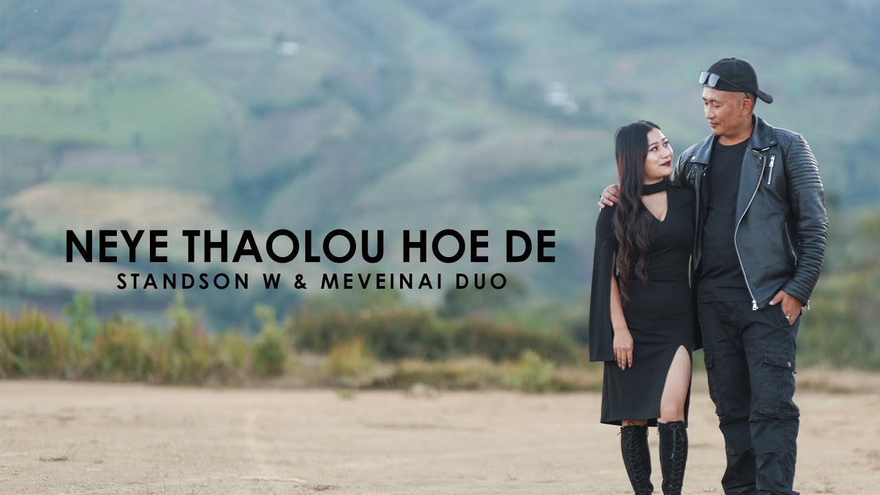 NEYE THAOLOU HOE DE | STANDSON W & MEVEINAI DUO | TEASER