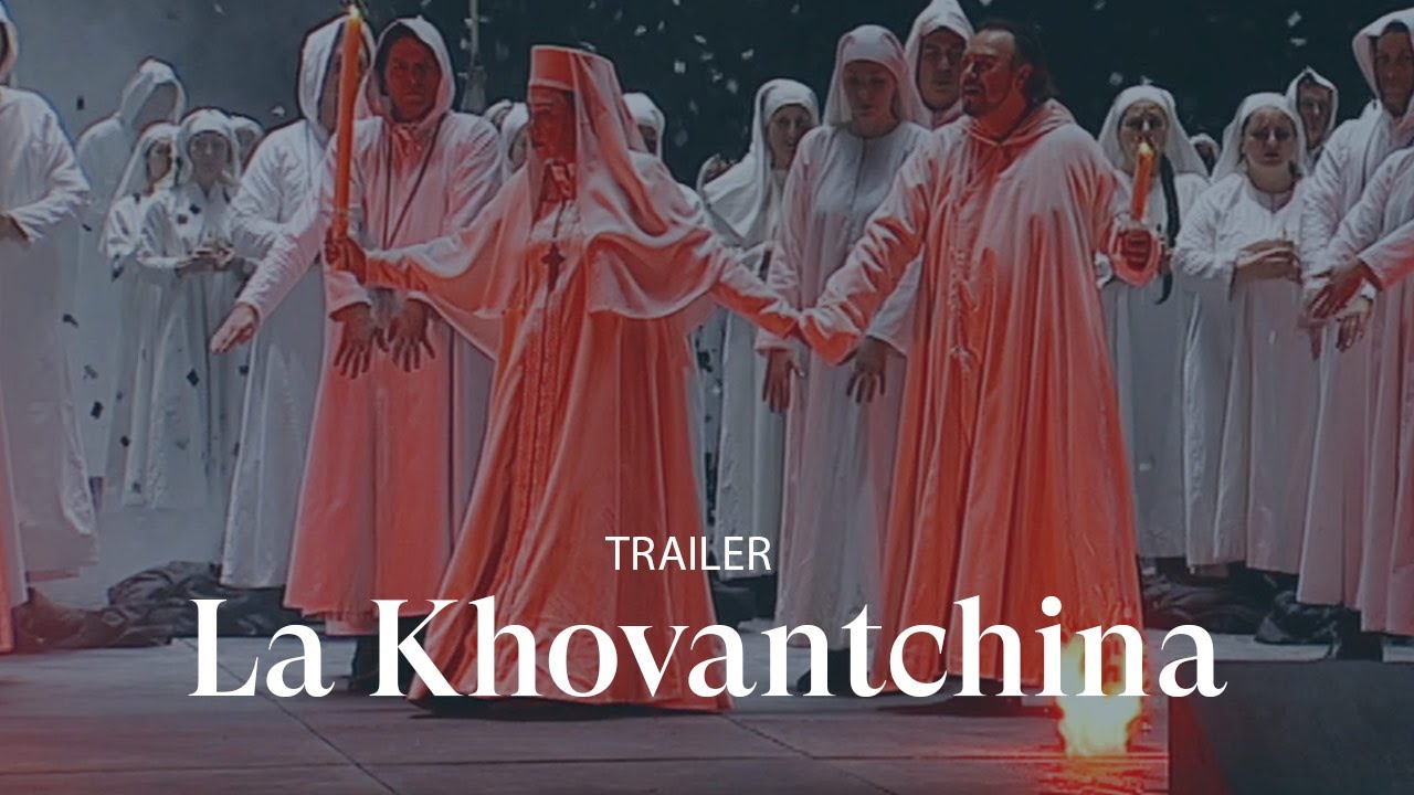 [TRAILER] LA KHOVANTCHINA by Modeste Petrovitch Moussorgski