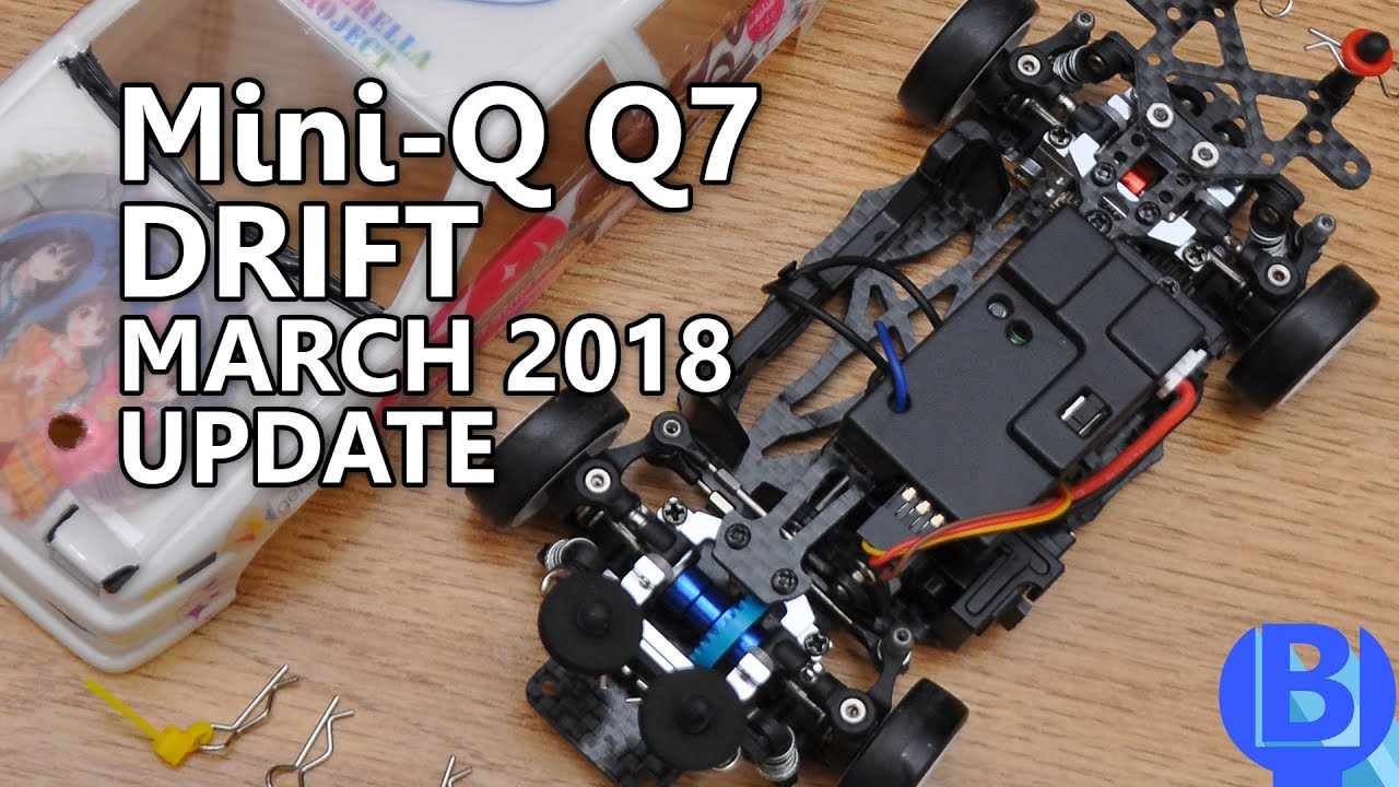 Mini-Q Q7 Drift March 2018 Setup & Final Verdict