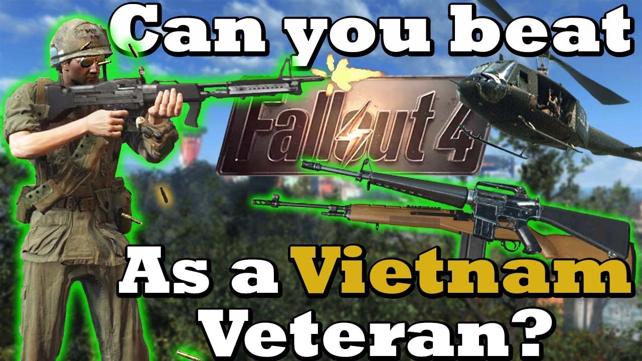Сможете ли вы пройти Fallout 4, играя за ветерана Вьетнама?