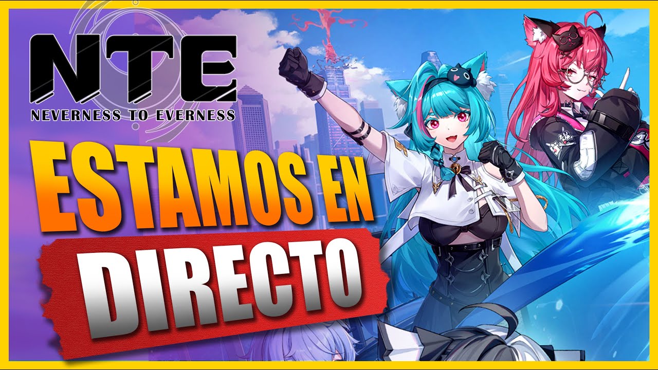 #4 Esta Bonita la BETA del NTE🔥Neverness to Everness